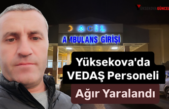 Yüksekova'da VEDAŞ Personeli Ağır Yaralandı