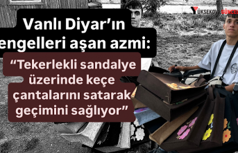 Vanlı Diyar’ın engelleri aşan azmi: “Tekerlekli sandalye üzerinde keçe çantalarını satarak geçimini sağlıyor”