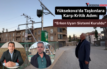 Yüksekova'da Taşkınlara Karşı Kritik Adım:...