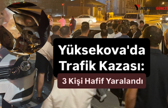Yüksekova'da Trafik Kazası: 3 Kişi Hafif Yaralandı