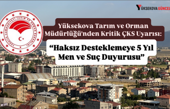 Yüksekova Tarım ve Orman Müdürlüğü'nden...