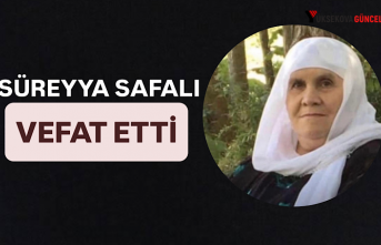 Yüksekova’da Vefat: Süreyya Safalı Vefat Etti