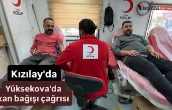 Kızılay'dan Yüksekova'da kan bağışı çağrısı