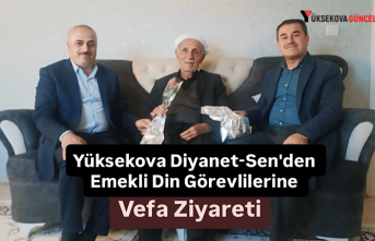Yüksekova Diyanet-Sen'den Emekli Din Görevlilerine Vefa Ziyareti