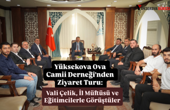 Yüksekova Ova Camii Derneği'nden Ziyaret Turu:...