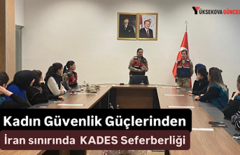 Kadın Güvenlik Güçlerinden İran sınırında  KADES Seferberliği