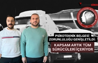 Psikoteknik belgesi zorunluluğu genişletildi: Kapsam artık tüm sürücüleri içeriyor