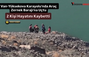 Van-Yüksekova Karayolu'nda Araç Zernek Barajı'na Uçtu, 2 Kişi Hayatını Kaybetti
