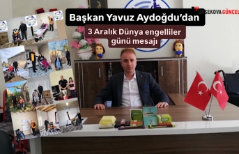 Başkan Aydoğdu'dan Anlamlı 3 Aralık Mesajı: "En Büyük Engel Engelliyendir"