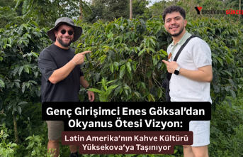 Genç Girişimci Enes Göksal’dan Okyanus Ötesi Vizyon: Latin Amerika’nın Kahve Kültürü Yüksekova’ya Taşınıyor