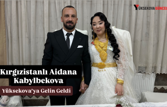 Kırgızistanlı Aidana Kabylbekova Yüksekova’ya Gelin Geldi