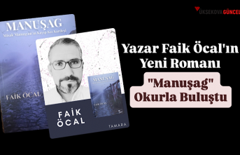Yazar Faik Öcal'ın Yeni Romanı "Manuşag"...