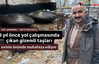 Yer Şemdinli: 3 yıl önce yol çalışmasında çıkan gizemli taşları evinin önünde muhafaza ediyor