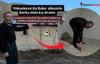 Yüksekova'da Bakır ailesinin korku dolu kış dramı: Çatlayan evlerinin duvarları başlarına yıkılma tehlikesiyle karşı karşıya