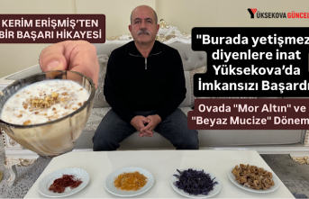 "Burada yetişmez" diyenlere inat Yüksekova’da...