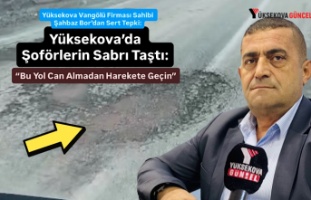 Yüksekova’da Şoförlerin Sabrı Taştı: “Bu...