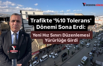 Trafikte '%10 Tolerans' Dönemi Sona Erdi:...