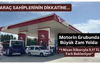 Araç Sahiplerinin Dikkatine… Motorin Grubunda Büyük...