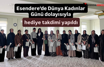 Esendere’de Dünya Kadınlar Günü dolayısıyla hediye takdimi yapıldı