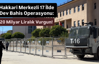 Hakkari Merkezli 17 İlde Dev Bahis Operasyonu: 20...