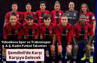Yüksekova Spor ve Trabzonspor A.Ş. Kadın Futbol...