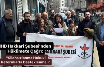 İHD Hakkari Şubesi’nden Hükümete Çağrı: "Silahsızlanma Hukuki Reformlarla Desteklenmeli"