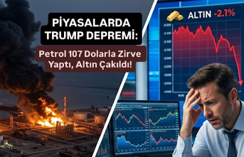 Piyasalarda Trump Depremi: Petrol 107 Doları Gördü,...