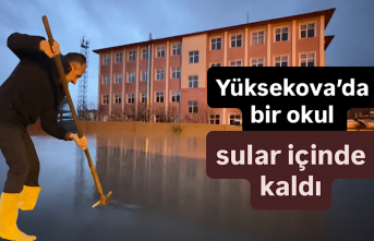Yüksekova’da bir okul sular içinde kaldı