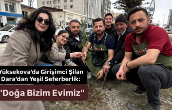 Yüksekova’da Girişimci Şilan Dara’dan Yeşil...