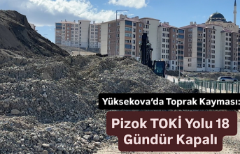 Yüksekova’da Toprak Kayması: Pizok TOKİ Yolu...