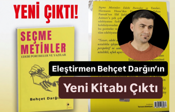 Eleştirmen Behçet Darğın’ın Yeni Kitabı Çıktı