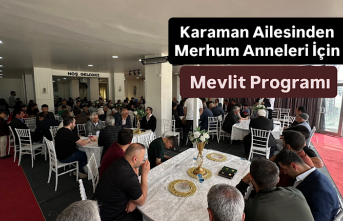 Yüksekova: Karaman Ailesinden Merhum Anneleri İçin Mevlit Programı