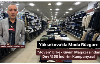 Yüksekova’da Moda Rüzgarı: "Joven" Erkek Giyim Mağazasından Dev %50 İndirim Kampanyası!