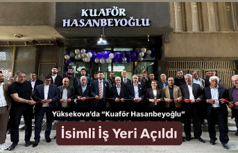Yüksekova’da Şıklığın Yeni Adresi: “Kuaför...