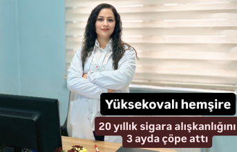 Yüksekovalı hemşire, 20 yıllık sigara alışkanlığını 3 ayda çöpe attı