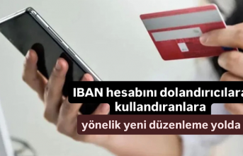 IBAN hesabını dolandırıcılara kullandıranlara...