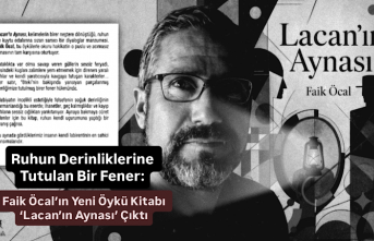 Ruhun Derinliklerine Tutulan Bir Fener: Faik Öcal’ın...