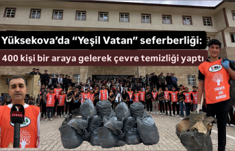 Yüksekova’da “Yeşil Vatan” seferberliği:...