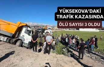 Yüksekova’daki feci kazada can kaybı 3’e yükseldi