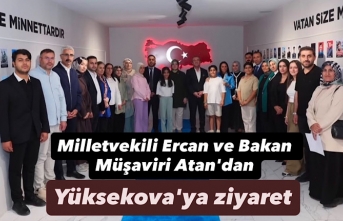Milletvekili Ercan ve Bakan Müşaviri Atan'dan...