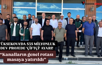 Yüksekova'da 535 milyonluk dev projede 'çiftçi' ayarı: “Kanalların genel rotası masaya yatırıldı”