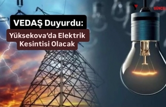 Yüksekova'da programlı elektrik kesintisi uygulanacak