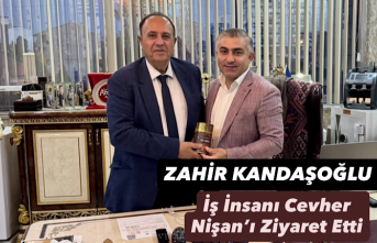 Zahir Kandaşoğlu İş İnsanı Cevher Nişan‘ı...