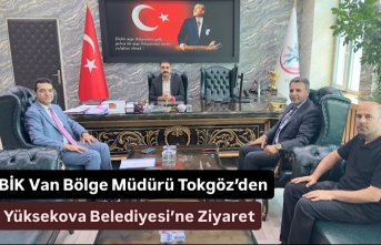BİK Van Bölge Müdürü Tokgöz’den Yüksekova...
