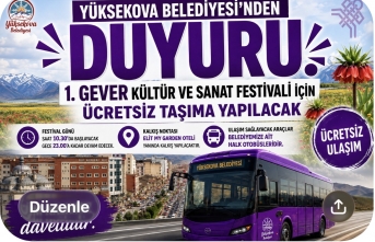 Yüksekova Belediyesi’nden Gever Kültür ve Sanat Festivali için ücretsiz ulaşım