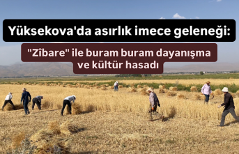 Yüksekova'da asırlık imece geleneği: "Zîbare"...