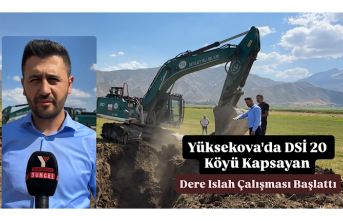 Yüksekova'da DSİ 20 Köyü Kapsayan Dere Islah...