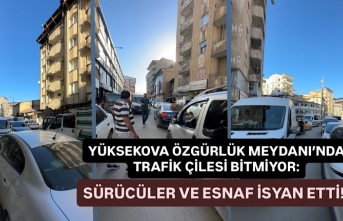 Yüksekova Özgürlük Meydanı’nda trafik çilesi...