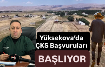 Yüksekova’da ÇKS Başvuruları Başlıyor