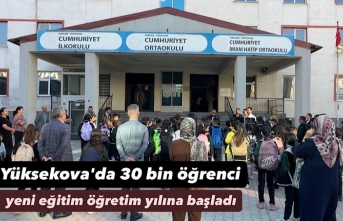 Yüksekova'da 30 Bin Öğrenci Yeni Eğitim Öğretim Yılına Başladı